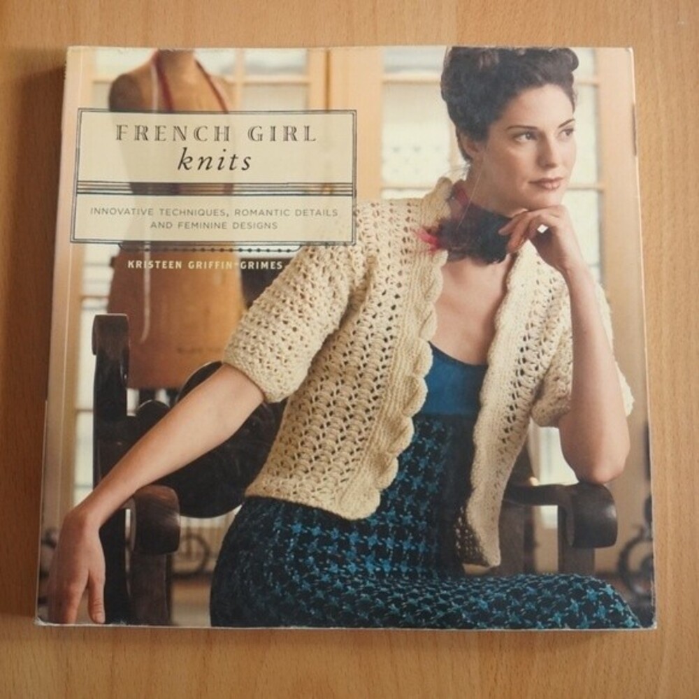 French Girl Knits by Kristeen Griffin-Grimes